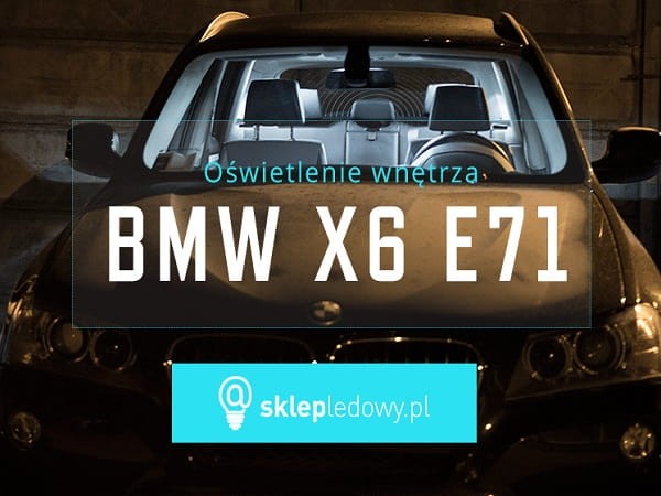 BMW X6 E71 - Zestaw oświetlenie kabiny LED Standard 6000K - 19 żarówek