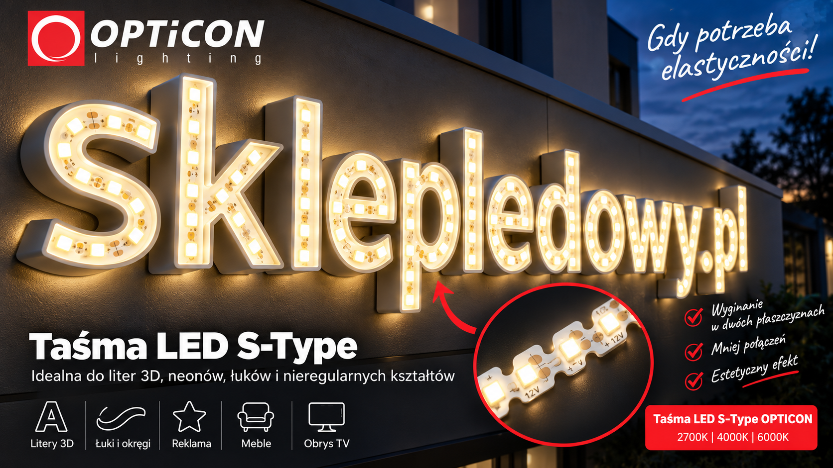 Taśma LED S-Type – gdy potrzebna jest elastyczność. Jak oświetlić łuki, narożniki, litery 3D i nieregularne kształty? Taśma LED S-Type – gdy potrzebna jest elastyczność. Jak oświetlić łuki, narożniki, litery 3D i nieregularne kształty?